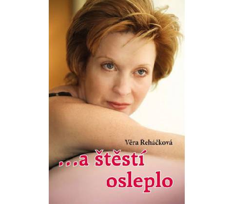 …a štěstí osleplo