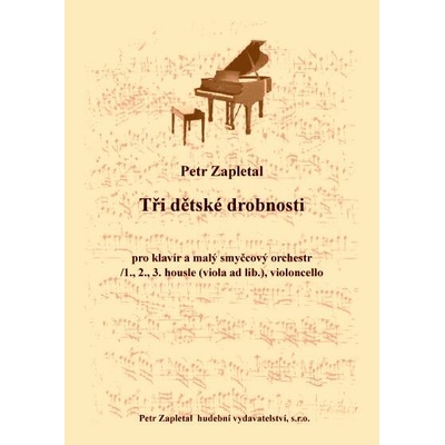 Zapletal Petr Tři dětské drobnosti