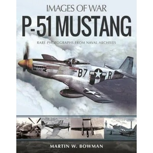 P-51 Mustang | W, Bowman, Martin (ISBN: 9781526746399)