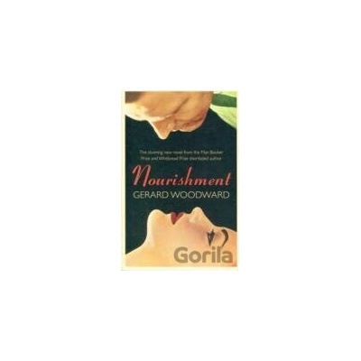 Nourishment - Gerard Woodward