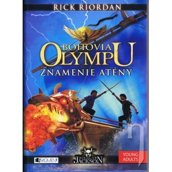 Bohovia Olympu Znamenie Atény - Rick Riordan