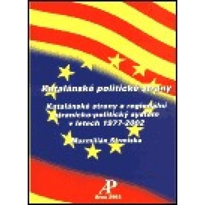 Katalánské politické strany - Maxmilián Strmiska