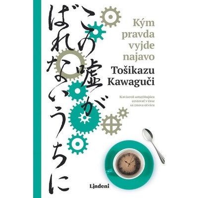 Kým pravda vyjde najavo - Toshikazu Kawaguchi
