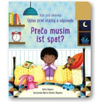 Prečo musím ísť spať? | Katie Daynes, Marta Alvarez Miguens