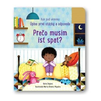 Prečo musím ísť spať? | Katie Daynes, Marta Alvarez Miguens
