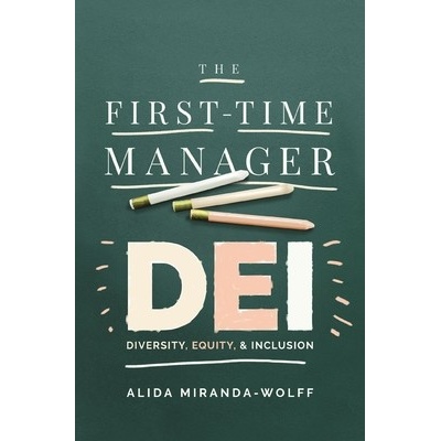 FIRST TIME MANAGER DEI