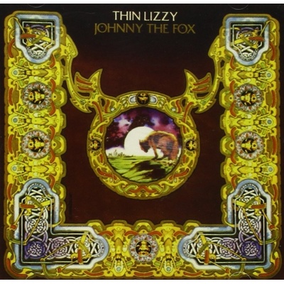 Thin Lizzy - Johnny The Fox CD