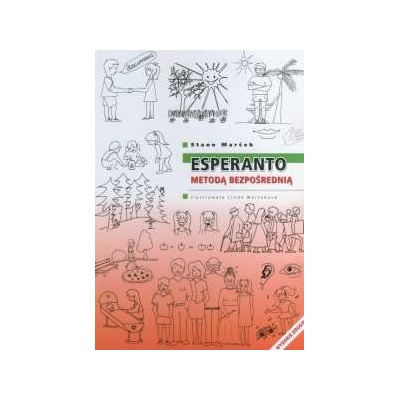 Esperanto metodą bezpośrednią Stano Marček