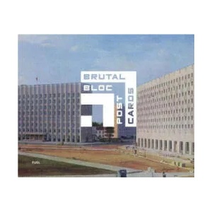 Brutal Bloc Postcards | Damon Murray, Stephen Sorrell (ISBN: 9780995745520)