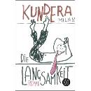 Die Langsamkeit - Kundera, Milan