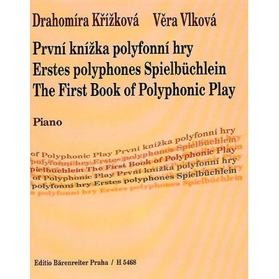 D. Křížková Prvá knižka polyfonnej hry pre klavír