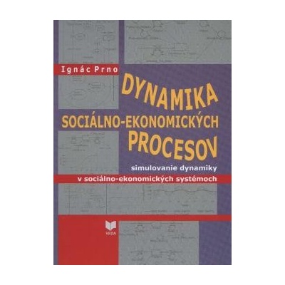 Dynamika sociálno-ekonomických procesov - Ignác Prno