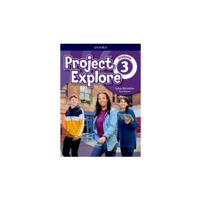 Project Explore 3 Student´s Book SK edition - Wheeldon Sylvia