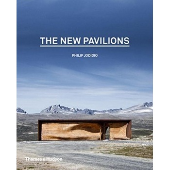 New Pavilions Jodidio Philip