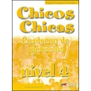 CHICOS CHICAS 4 EJERCICIOS