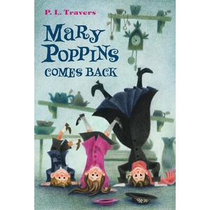 Mary Poppins Comes Back | P. L. Travers, Mary Shepard (ISBN: 9780544439573)
