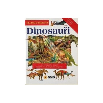 Dinosauři - Hledej a Objevuj