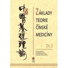 Základy teorie čínské medicíny 3 - TCM Consulting and Publishing