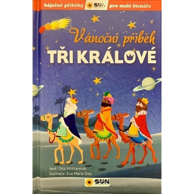 Vánoční příběh Tři králové - Dita Křišťanová