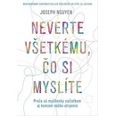 Neverte všetkému, čo si myslíte - Joseph Nguyen