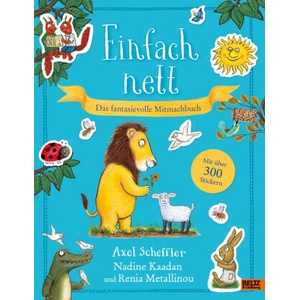 Einfach nett. Das fantasievolle Mitmachbuch | Renia Metallinou, Nadine Kaadan, Maren Illinger (ISBN: 9783407757531)