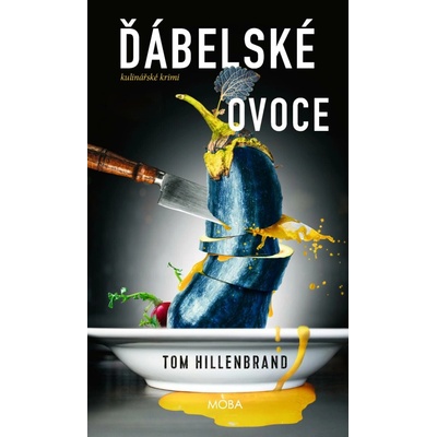 Ďábelské ovoce - Hillenbrand Tom