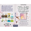 Kdo jsi? - Lise Bourbeau