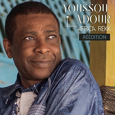 Youssou N'Dour - Africa Rekk Réédition (Reissue) (CD) (0889854922429)