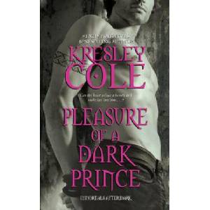 Pleasure of a Dark Prince | Kresley Cole (ISBN: 9781416580959)