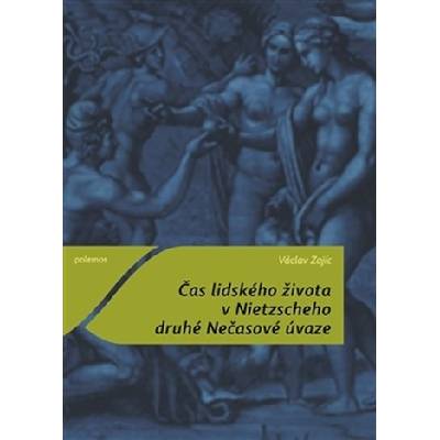 Čas lidského života v Nietzscheho druhé Nečasové úvaze