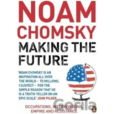 Making the Future - Noam Chomsky