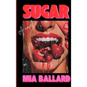 Sugar | Mia Ballard (ISBN: 9798330442331)