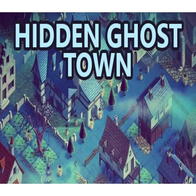Hidden Ghost Town
