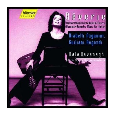 Dale Kavanagh - Rêverie - Classical Romantic Music For Guitar CD
