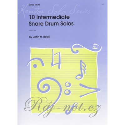 10 Intermediate Snare Drum Solos / 10 stredne pokročilých sól na malý bubon