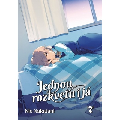 Jednou rozkvetu i já 7 - Nio Nakatani