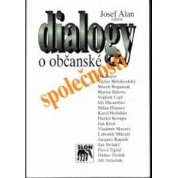 Dialogy o občanské společnosti - Josef Alan