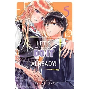 Let's Do It Already! , Vol. 5 (ISBN: 9781974755707)
