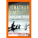 Endgame 1944 - Jonathan Dimbleby