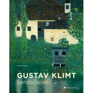 Gustav Klimt: Landscapes | Stephan Koja (ISBN: 9783791385440)