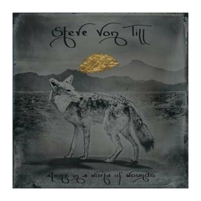 Steve Von Till: Alone In A World Of Wounds CD