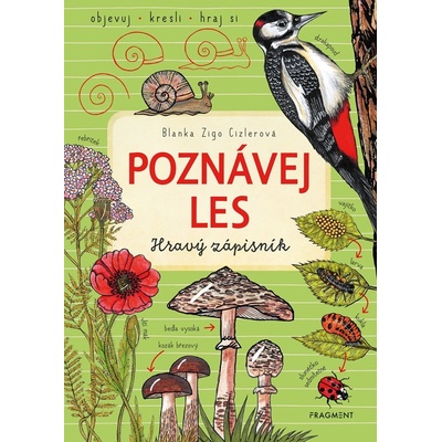Poznávej les - Blanka Zigo Cizlerová