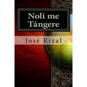 Noli me Tángere | Jose Rizal, Editora Americana (ISBN: 9781511900478)