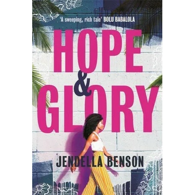 Hope & Glory | JENDELLA BENSON
