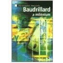 Baudrillard a milénium - Christopher Horrocks