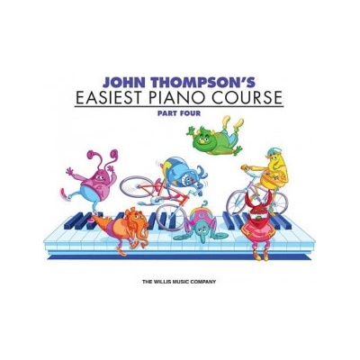John Thompson's Easiest Piano Course Part Four