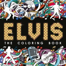 Elvis: The Coloring Book: Adult Coloring Book IgloobooksPaperback