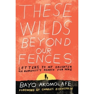 These Wilds Beyond Our Fences (ISBN: 9781623171667)