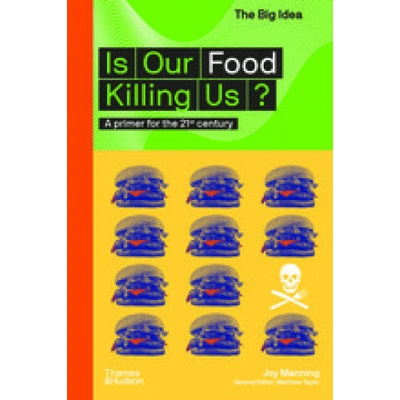 Is Our Food Killing Us