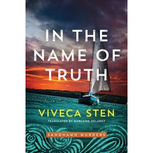 In the Name of Truth | Viveca Sten (ISBN: 9781542015325)
